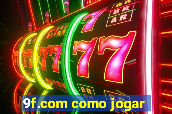 9f.com como jogar